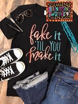 Fake It Tee