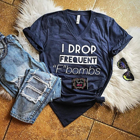 Drop F Bombs Tee