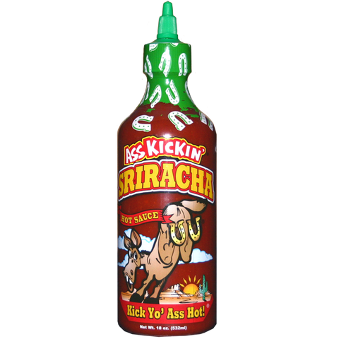 Ass Kickin’ Sriracha Hot Sauce