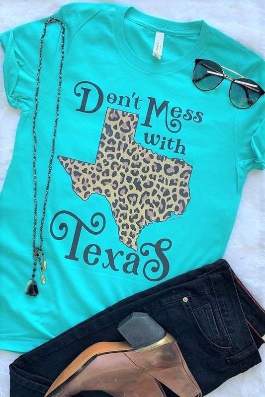 Don't Mess With Texas Tee