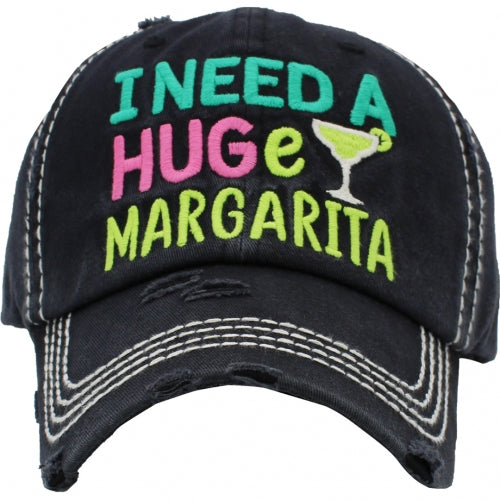 I Need A HUGe Margarita Cap(More Colors)