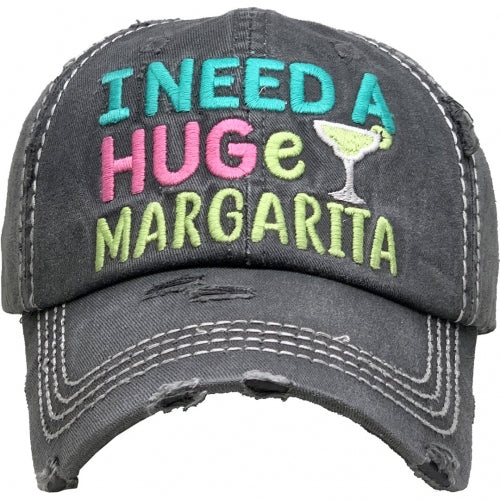 I Need A HUGe Margarita Cap(More Colors)